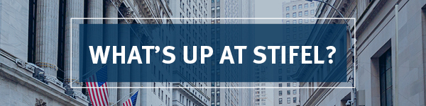 What's Up at Stifel?