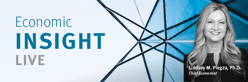 Economic Insight Live; Lindsey M. Piegza, Ph.D., Chief Economist;